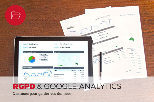 RGPD et astuces dans Google Analytics