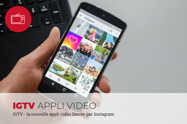 IGTV - appli vidéo