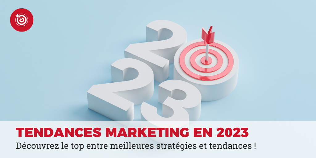 tendances marketing 2023