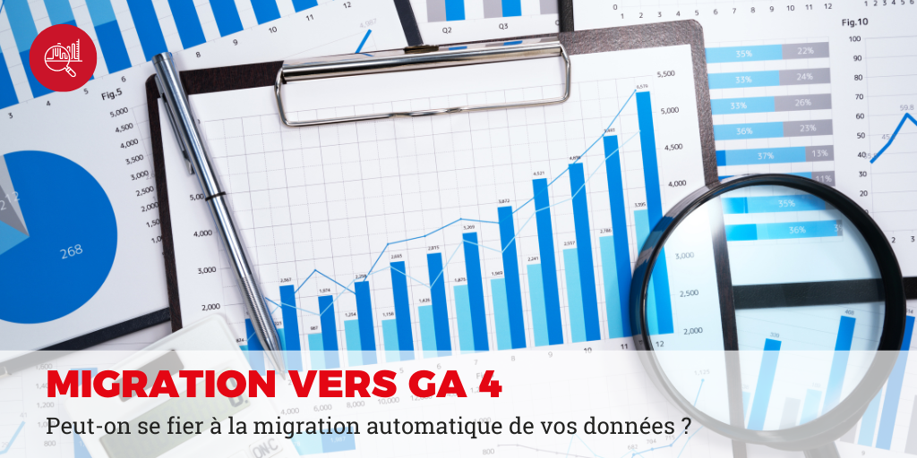 GA 4 : migration automatique des données ou non ?