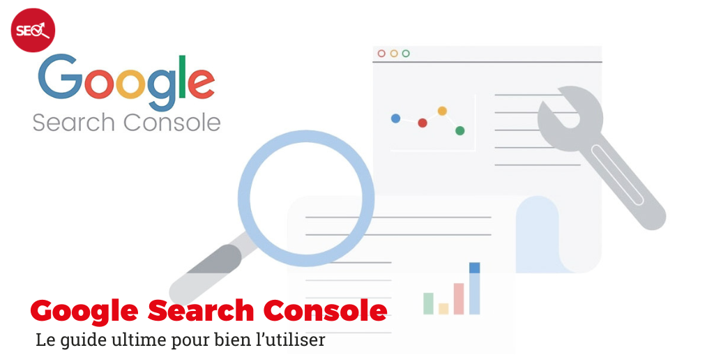 google search console :comment ça marche ?