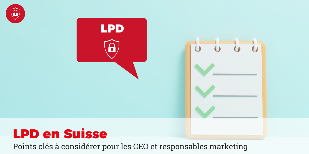 LPD en suisse pour les professionnels du marketing