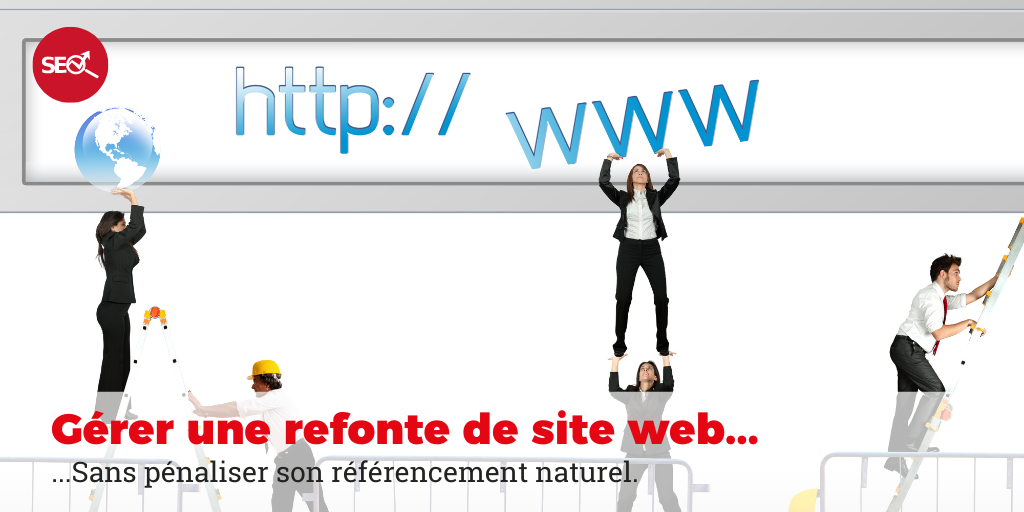 refonte d'un site web sans pénaliser son référencement naturel