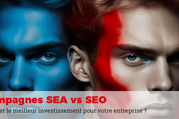 SEA vs SEO : quelle stratégie choisir ?