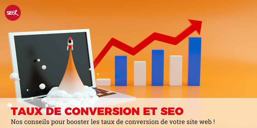 booster le taux de conversion avec le SEO