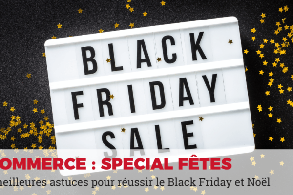 e-commerce conseils pour préparer le black friday et Noël