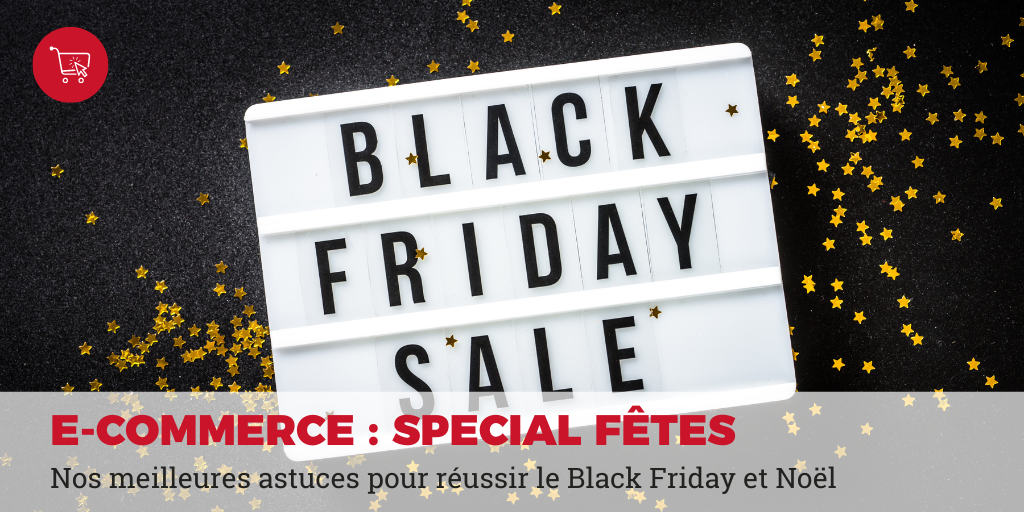 e-commerce conseils pour préparer le black friday et Noël