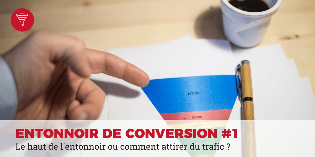 le haut de l'entonnoir de conversion