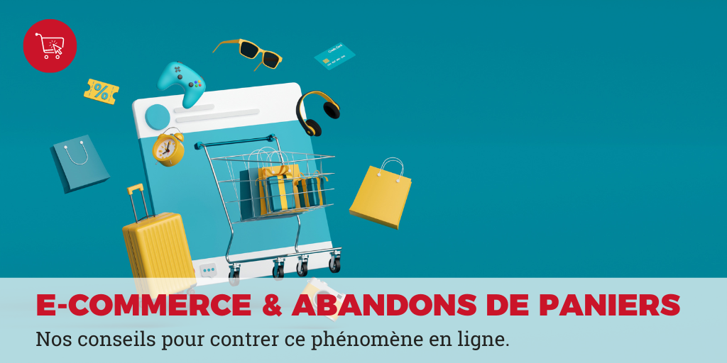 Abandon de panier e-commerce