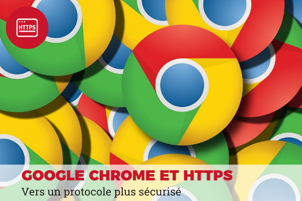 Google Chrome et les sites non https